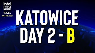 IEM Katowice 2023 Play-In - Day 2 - B Stream FULL SHOW