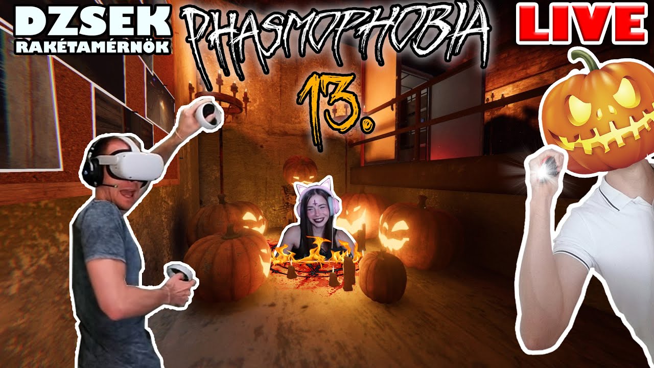 🔴 Phasmophobia - LIVE - 13. Rész - Halloweeni Rettegés