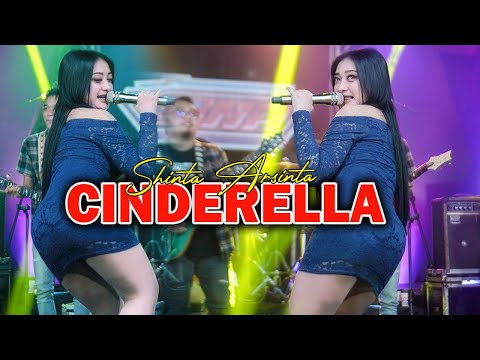 CINDERELLA || SHINTA ARSINTA (OFFICIAL LIVE MUSIC) NEW ASTINA