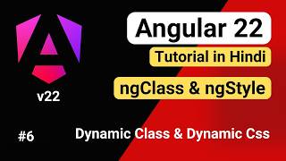 Angular 22 Directives Explained | ngClass & ngStyle with Real Examples Information
