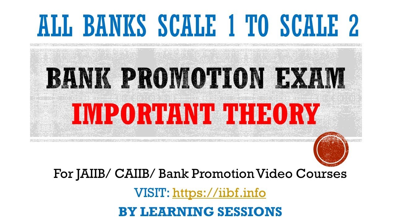 Bank Promotion Exam Important Theory Scale 1 to Scale 2 All Banks