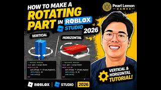 How to Make a Rotating Part in Roblox Studio 2026 | Vertical and Horizontal Tutorial
