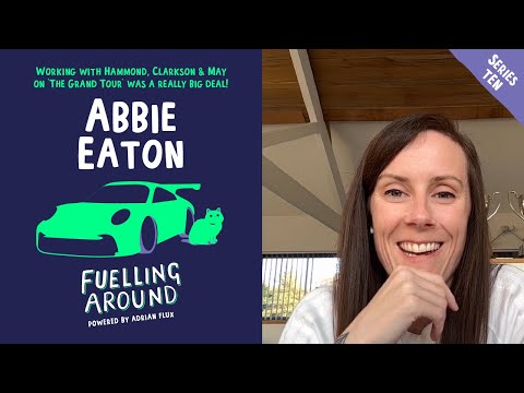 Abbie Eaton: Working with Hammond, Clarkson & May was a really big deal! |Fuelling Around| S10, EP2