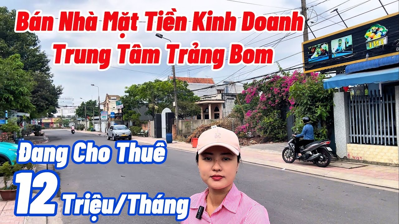 BĐS ĐỒNG NAI, HOT ! Bán Nhà Mặt Tiền Trung Tâm Trảng Bom, Hiện Đang Cho Thuê Thu Nhập Ổn Định