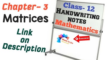 Ncert Mathematics Solution Class- 12 Chapter- 3 Matrices handwritten notes pdf here