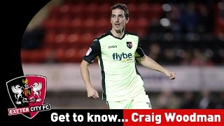 Get to know... Craig Woodman | Exeter City Football Club