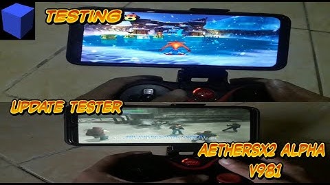 (Snap 662) Testing Aether SX2 Alpha v981