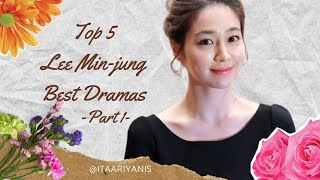 Top 5 Lee Min Jung Best Dramas Part 1