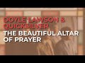 Doyle lawson  quicksilver  the beautiful altar of prayer official audio