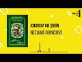 Nizami Gəncəvi - Xosrov və Şirin