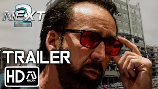 NEXT 2 First Trailer (HD) Nicolas Cage, Jessica Biel | Action Movie Cris Johnson Returns  | Fan Made