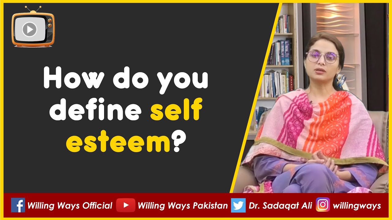 How do you define self esteem? YouTube