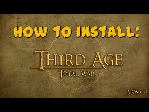 How To Install Third Age Total War + MOS!