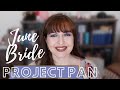 June Bride Update #3 // Collab Project Pan // February 2022