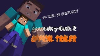 Goemutry Dush 2 - Offical Traler