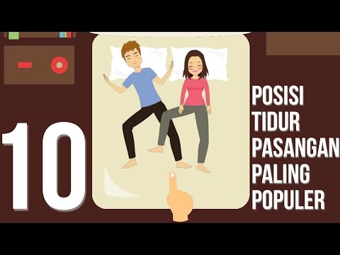 Video: 19 Posisi Tidur Bersama Untuk Pasangan Dan Apa Maksudnya