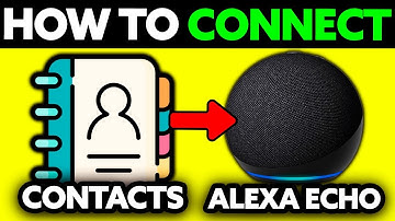How To Connect Contacts to Alexa Echo (2025) - Step by Step