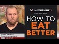 How To Eat Better. | James Haskell