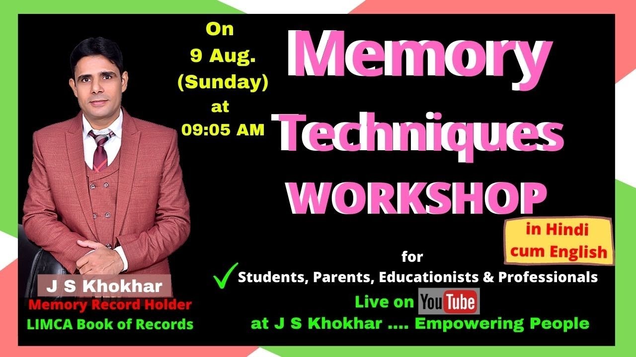 Live: Memory Techniques Workshop by J S Khokhar