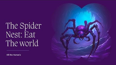 The Spider Nest Eat The World Android gameplay
