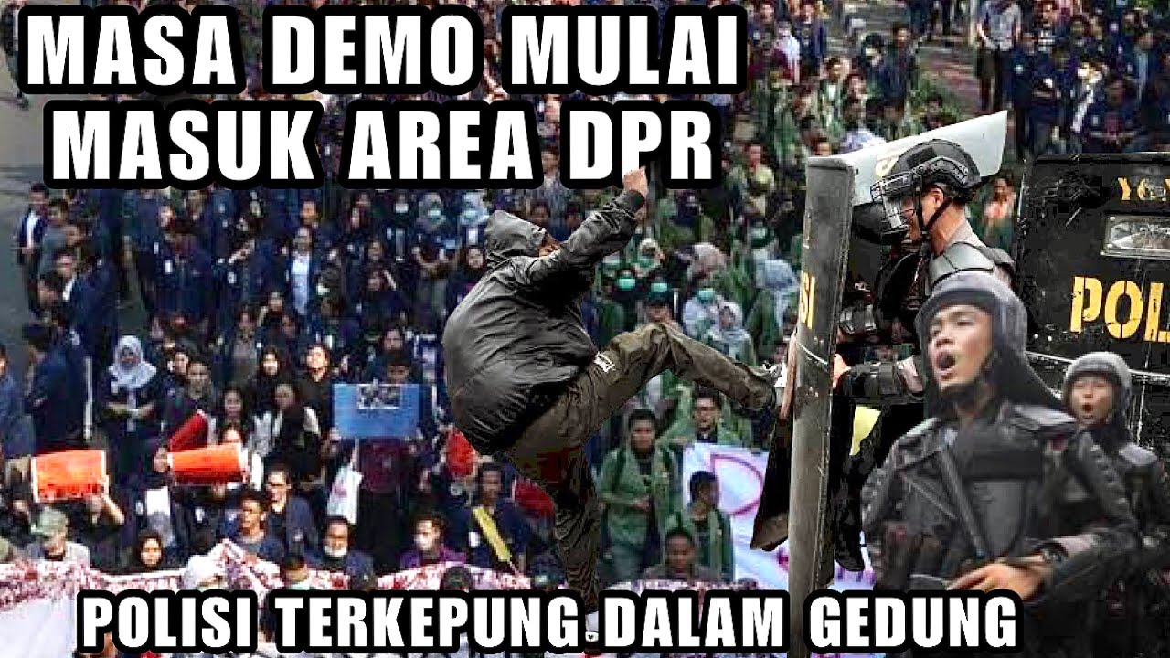 UPDATE TERBARU. MASA MULAI MASUK AREA DPR !! GERBANG JEBOL, Tragedi 98 Akan Terulang