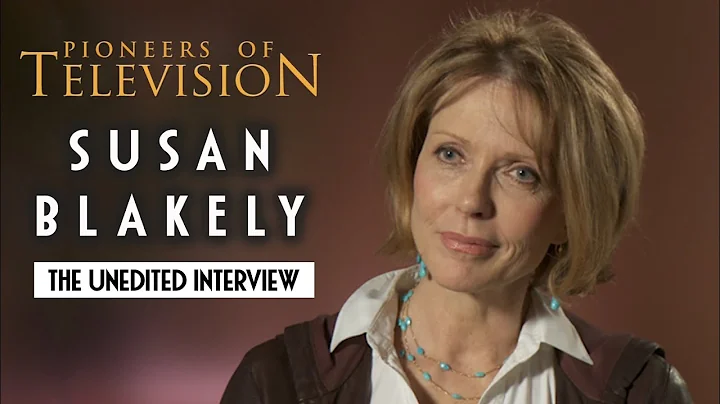 Susan Blakely | The Complete "Pioneers of Televisi...