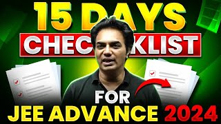 15-Days CHECKLIST for JEE ADVANCE 2024 ✅ Last Minute strategy to FOLLOW‼️