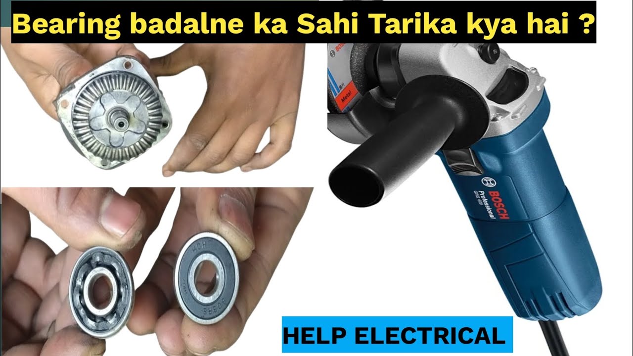 Angle grinder bearing replace,Bosch angle grinder 
