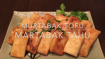 Easy Way to Make Murtabak Tofu/Martabak Tahu