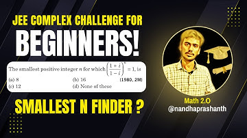 Find the smallest value of n? When [(1+i)/(1-i)]^n = 1 | COMPLEX NUMBER | JEE MAIN MATHEMATICS | PYQ