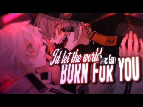 Nightcore Let The World Burn Lyrics Chris Grey Celeste 