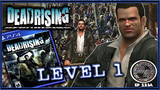 Dead Rising - Level 1 - PS4 - Matty's Arcade - Episode 123A