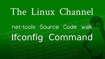 242 net-tools - Source Code Walk - Ifconfig Command - Episode 1