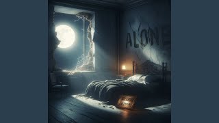 Alone (Slowed   Reverb)