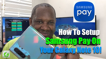 How To Setup Samsung Pay On Your Galaxy Note 10!