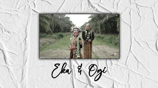 Cinematic Wedding || Eka & M.Ogi