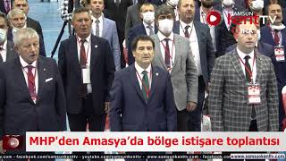 Mhp Amasyada 10 Ilin Katılımı Ile Istişare Toplantısı Gerçekleştirdi