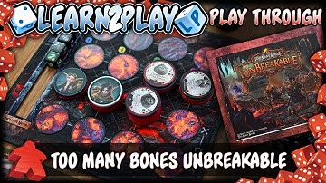 Learn to Play Presents: TMB Unbreakable Play Through