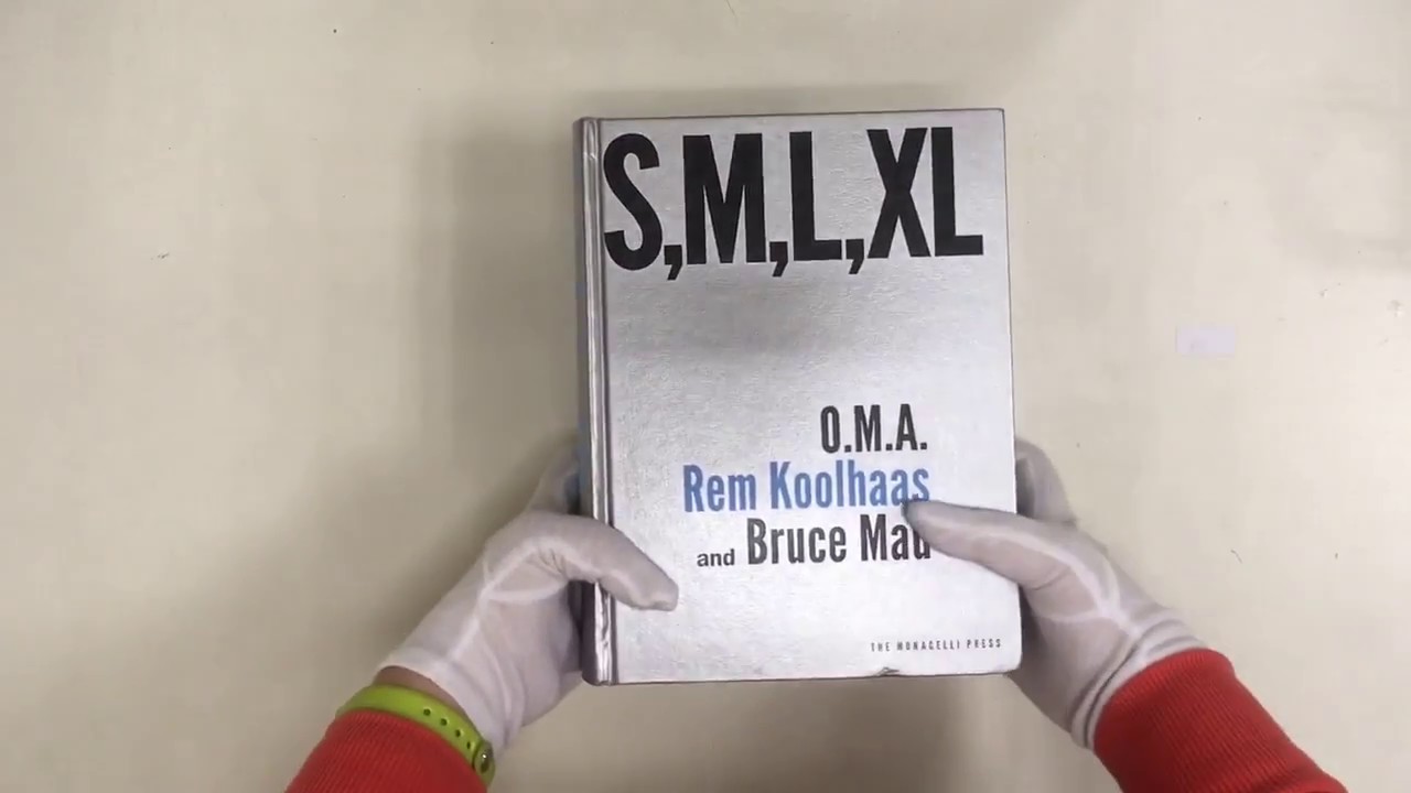S,M,L,XL: O.M.A. REM KOOLHAAS AND BRUCE MAU 