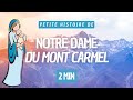 Do vient notre dame du mont carmel  short 2min