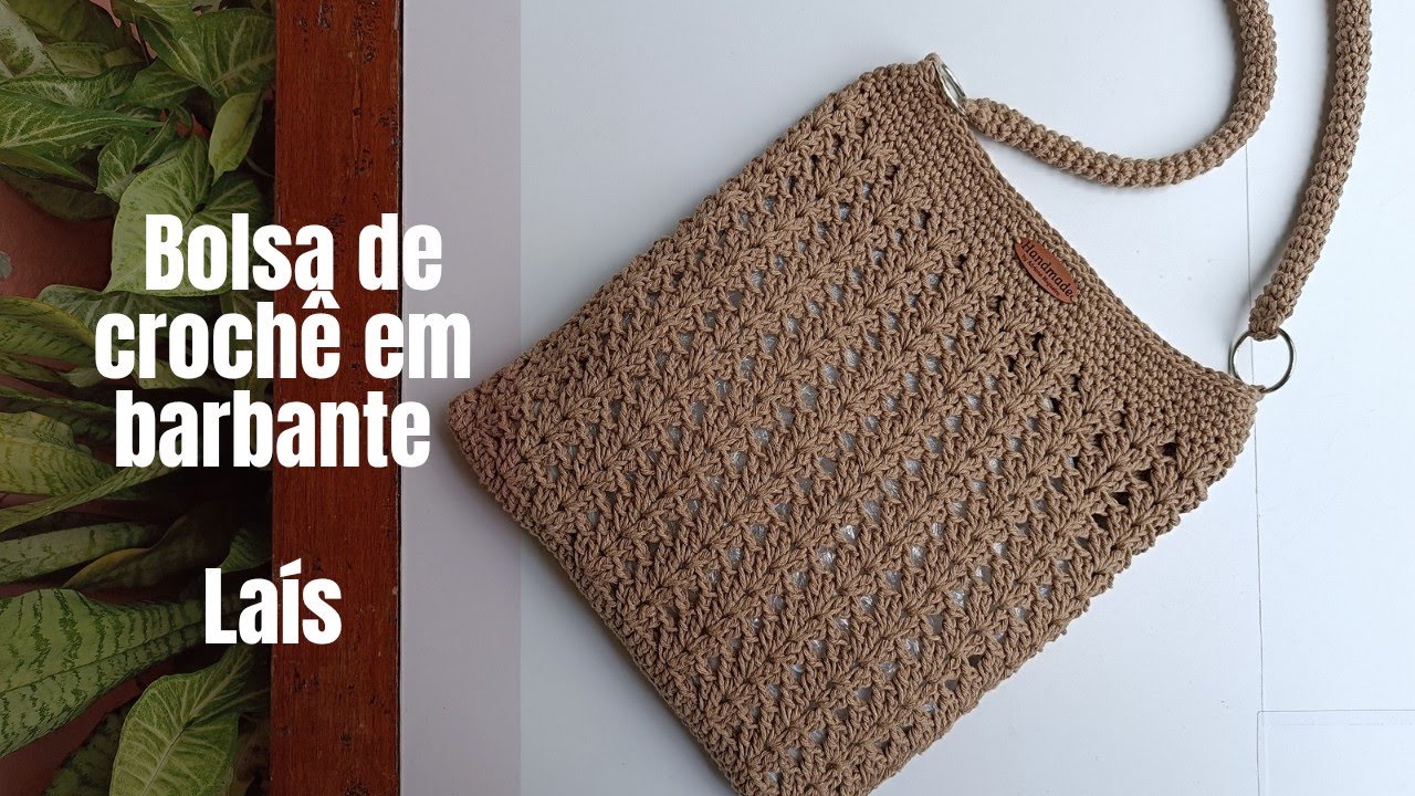 Bolsa de croche Lais em barbante passo a passo