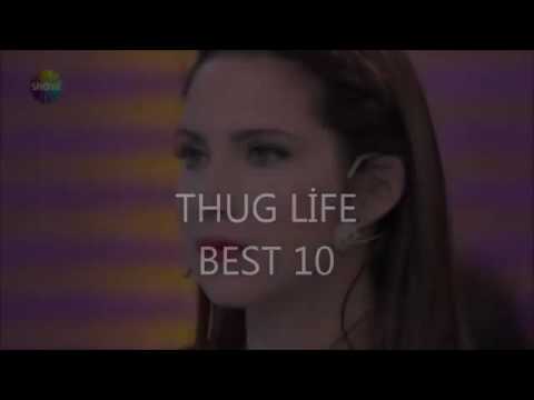 Thug Life - Türkçe Derleme #2
