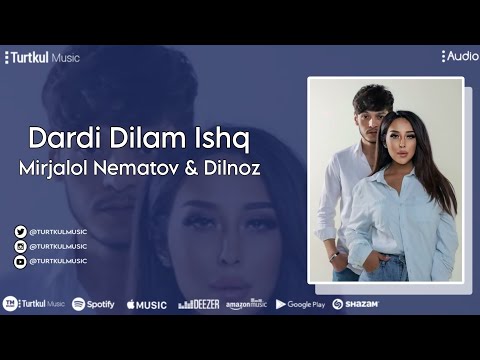 Mirjalol Nematov&Dilnoz-Dardi Dilam Ishq (audio23) #rizanova #nevomusic #turtkulmusic #mirjalol