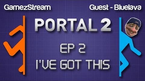 Portal 2 Custom Maps Episode 2 - I GOT THIS!