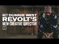 Meet Dunnie West, REVOLT's New Creative Director