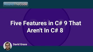 Five Features in C# 9 That Aren
