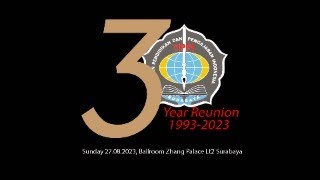 30 YEAR REUNION 1993 -  2023 YPPI SURABAYA