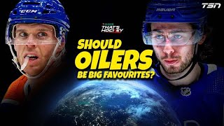 The Oilers are massive favourites. Should they be?
