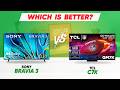 Sony Bravia 3 vs TCL C7K – Which 4K TV Is Better in 2026?