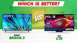 Sony Bravia 3 vs TCL C7K – Which 4K TV Is Better in 2026